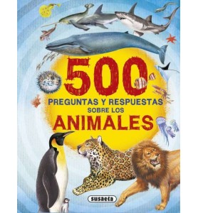500 PREGUNTAS SOBRE ANIMALES